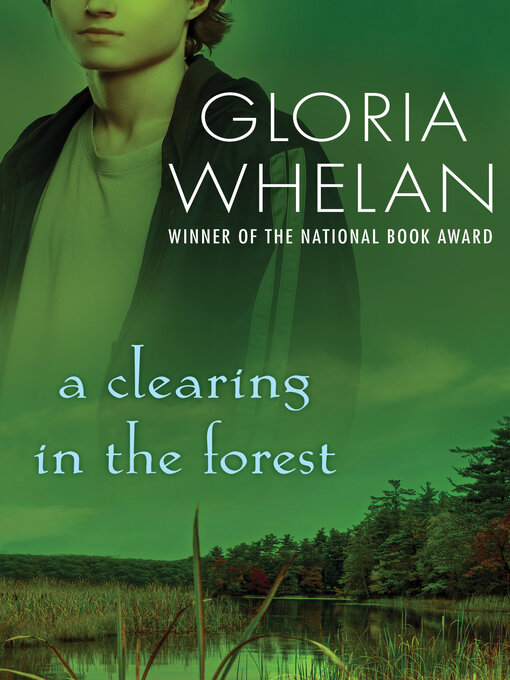 Title details for A Clearing in the Forest by Gloria Whelan - Available